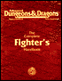 The Complete Fighter's Handbook: Player's Handbook/Rules Supplement