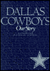 Dallas Cowboys: The Authorized Pictorial History