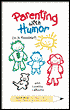 Parenting with Humor: Is it Possible?