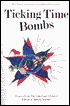 Ticking Time Bombs: The New Conservative Assaults on Democracy