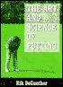 The Art and Science of Putting