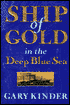 Ship of Gold in the Deep Blue Sea