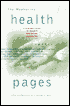 The Manhattan Health Pages: A Resource Guide to Educate, Pamper and Inspire You