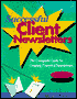 SUCCESSFUL CLIENT NEWSLETTERS: THE COMPLETE GUIDE