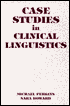 Case Studies in Clinical Linguistics