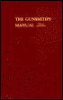 Gunsmith's Manual: A Complete Handbook for the American Gunsmith