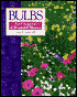 Bulbs: Four Seasons of Beautiful Blooms