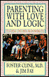 Parenting with Love and Logic: Teaching Children Responsiblity