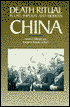 Death Ritual in Late Imperial and Modern China