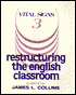 Vital Signs: Restructuring the English Classroom