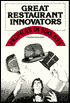 Great Restaurant Innovators