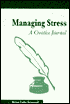 Managing Stress: A Creative Journal