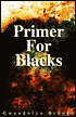 Primer for Blacks
