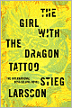 The Girl with the Dragon Tattoo (Millennium Trilogy Series #1)