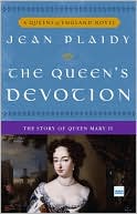Queen's Devotion: The Story of Queen Mary II