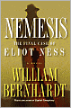 Nemesis: The Final Case of Eliot Ness