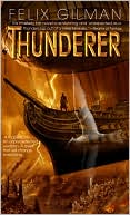 Thunderer by Felix Gilman: Book Cover