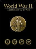 World War II: A Chronology of War