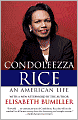 Condoleezza Rice: An American Life: A Biography