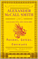 Friends, Lovers, Chocolate (Isabel Dalhousie Series #2)