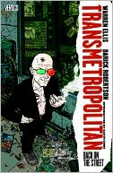 Transmetropolitan Vol. 01: Back on the Street