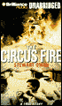 The Circus Fire: A True Story of an American Tragedy