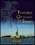 Futures, Options and Swaps