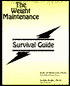 The Weight Maintenance Survival Guide
