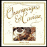 Champagne and Caviar: A Connoiseur's Guide to Survival
