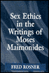 Sex Ethics in the Writings of Moses Maimonides
