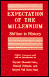 Expectation of the Millennium: Shi'ism in History