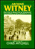 Around Witney in Old Photographs