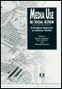 Media Use as Social Action: A European Approach to Audience Studies