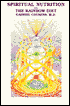 Spiritual Nutrition and the Rainbow Diet