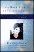The Dark Side of the Light Chasers: Reclaiming Your Power, Creativity, Brilliance, and Dreams