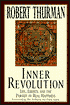 Inner Revolution: Life, Liberty, and the Pursuit of Real Happiness