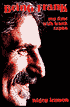 Being Frank: My Time with Frank Zappa