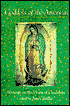 Goddess of the Americas: Writings on the Virgin of Guadalupe