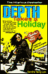 Depth Takes a Holiday: Essays from Lesser Los Angeles