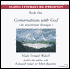 Conversations with God: An Uncommon Dialogue, Book 1