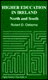 Higher Education in Ireland: North and South