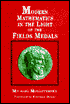 Modern Mathematics in the Light of the Fields Medals
