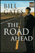 The Road Ahead