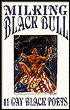 Milking Black Bull: 12 Gay Black Poets