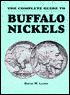 Complete Guide to Buffalo Nickels