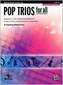 Pop Trios for All: Trombone, Baritone B.C., Bassoon, Tuba