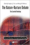 The Nature-Nurture Debate: The Essential Readings