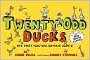 Twenty-Odd Ducks: Why, Every Punctuation Mark Counts!