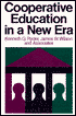 Cooperative Education in a New Era: Understanding and Strengthening the Links Between College and the Workplace