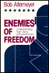 Enemies of Freedom: Understanding Right-Wing Authoritarianism